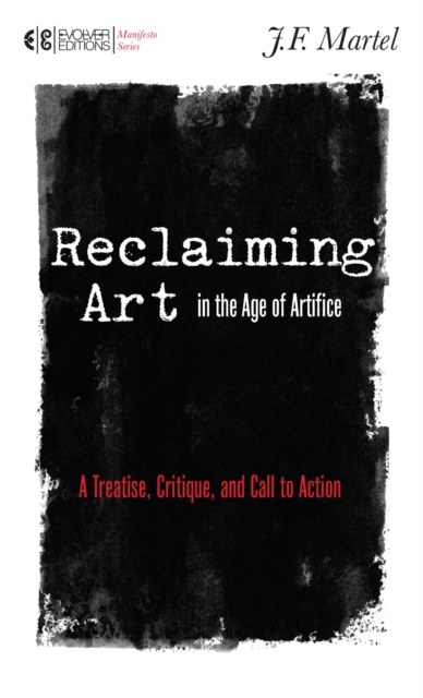 Reclaiming Art in the Age of Artifice, EPUB eBook