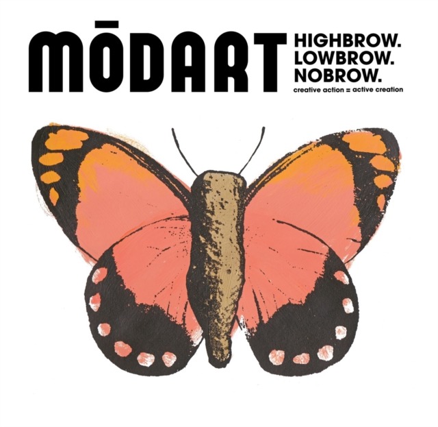 Modart No. 2 : Highbrow. Lowbrow. Nobrow., Hardback Book