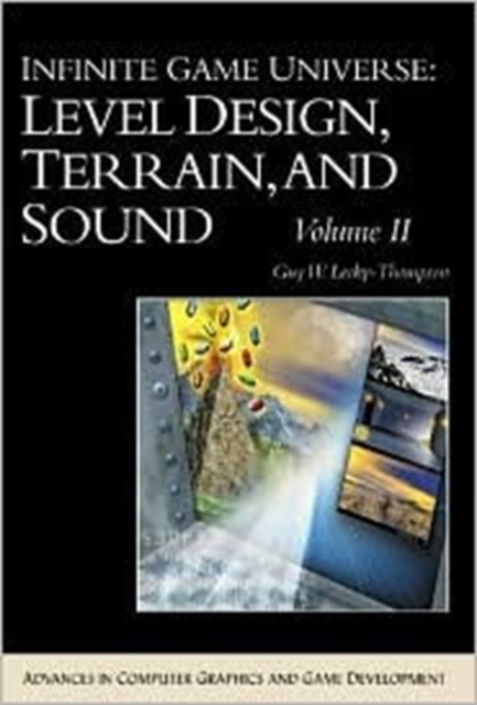 Infinite Game Universe : Level Design, Terrain and Sound, Book Book