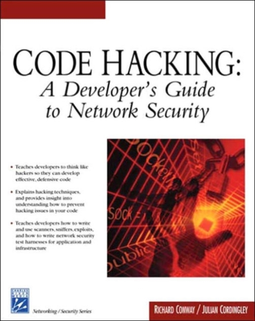 Code Hacking : A Developer's Guide to Network Security, Mixed media product Book