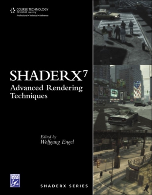 Shaderx7 : Advanced Rendering Techniques, Mixed media product Book