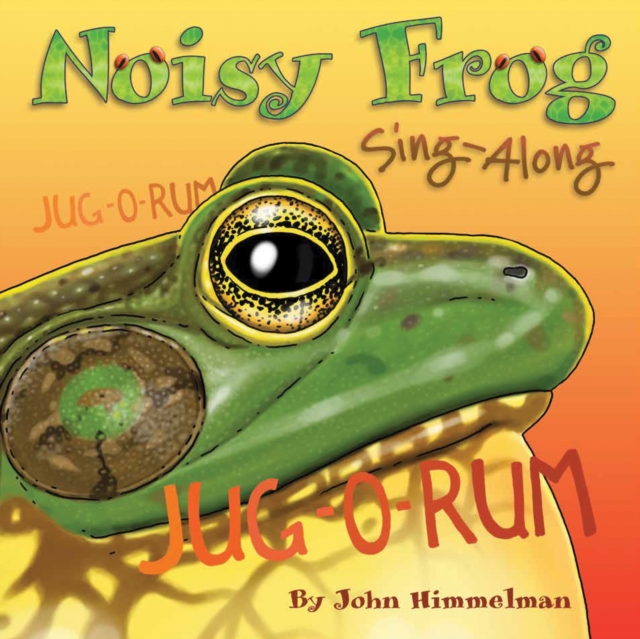 Noisy Frog Sing-Along, Paperback / softback Book