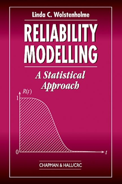 Reliability Modelling : A Statistical Approach, Paperback / softback Book