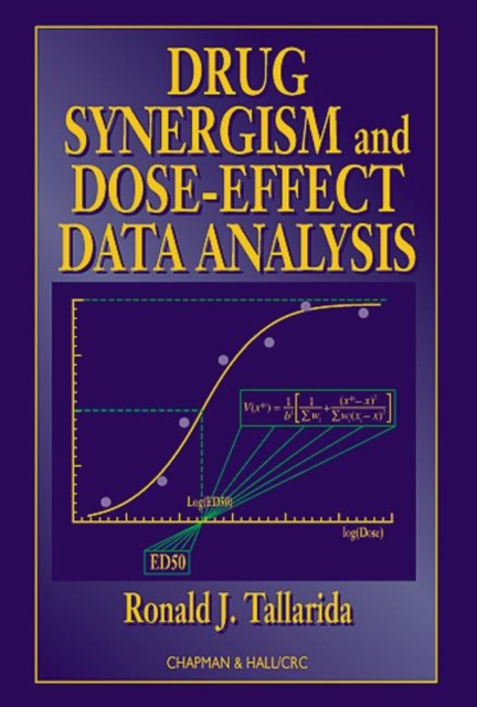 Drug Synergism and Dose-Effect Data Analysis, Hardback Book