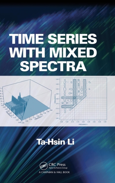 Time Series with Mixed Spectra, Hardback Book