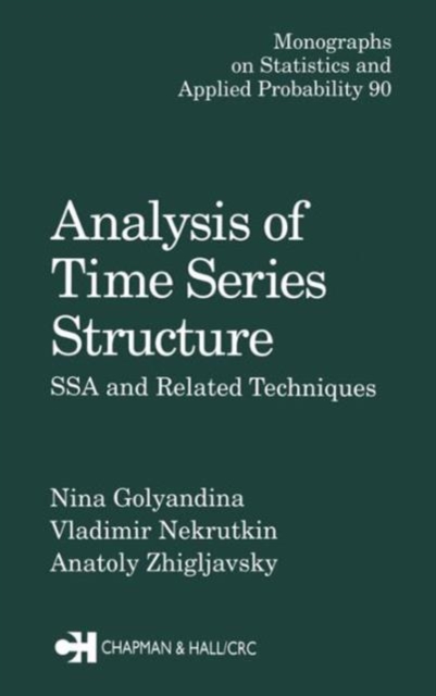 Analysis of Time Series Structure : SSA and Related Techniques, Hardback Book