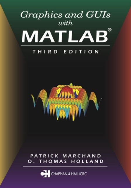 Graphics and GUIs with MATLAB, Paperback / softback Book