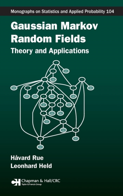 Gaussian Markov Random Fields : Theory and Applications, Hardback Book