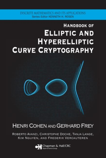 Handbook of Elliptic and Hyperelliptic Curve Cryptography, Hardback Book