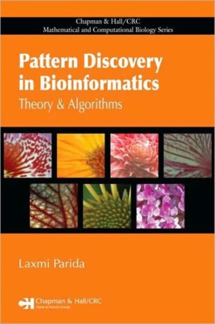 Pattern Discovery in Bioinformatics : Theory & Algorithms, Hardback Book