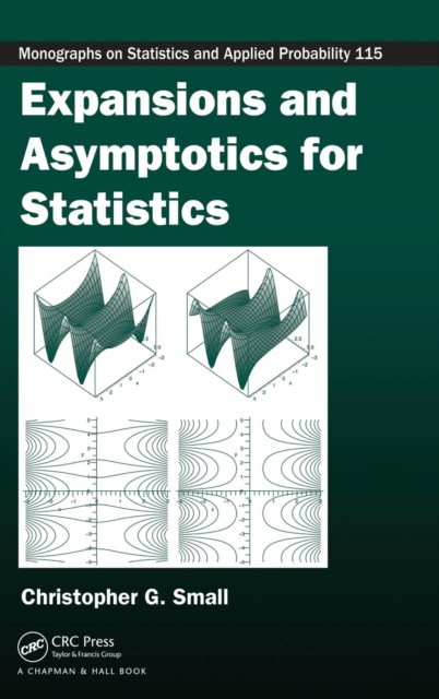 Expansions and Asymptotics for Statistics, Hardback Book