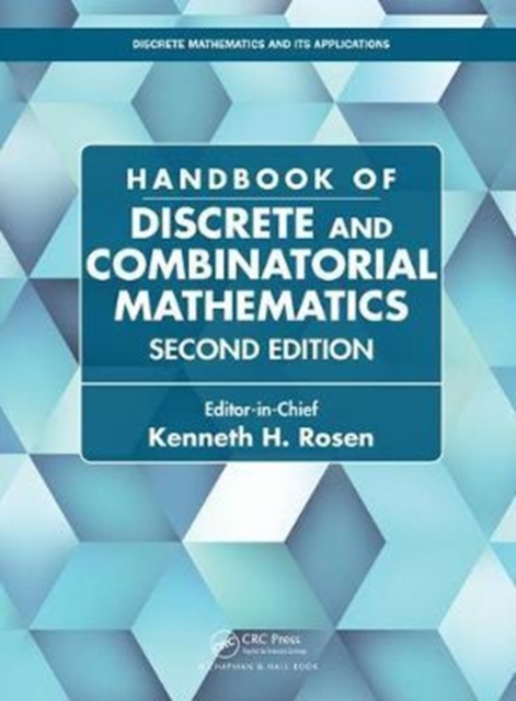 Handbook of Discrete and Combinatorial Mathematics, Hardback Book