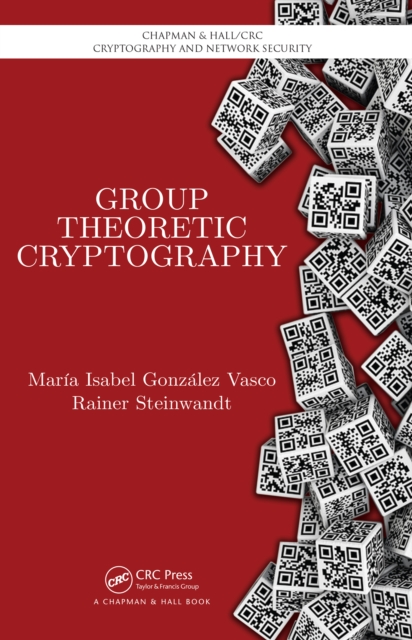 Group Theoretic Cryptography, PDF eBook