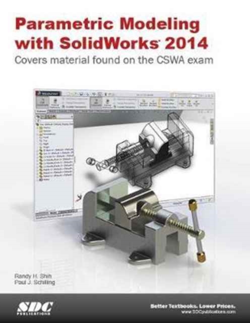 Parametric Modeling with SolidWorks 2014, Paperback / softback Book