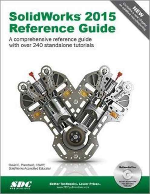 SolidWorks 2015 Reference Guide, Paperback / softback Book