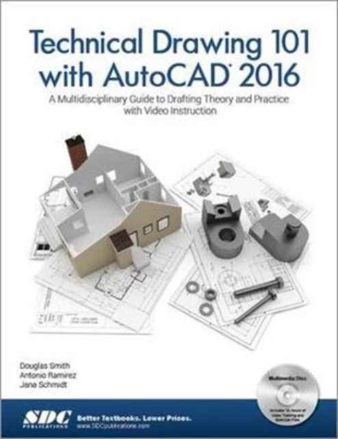 Technical Drawing 101 with AutoCAD 2016, Paperback / softback Book