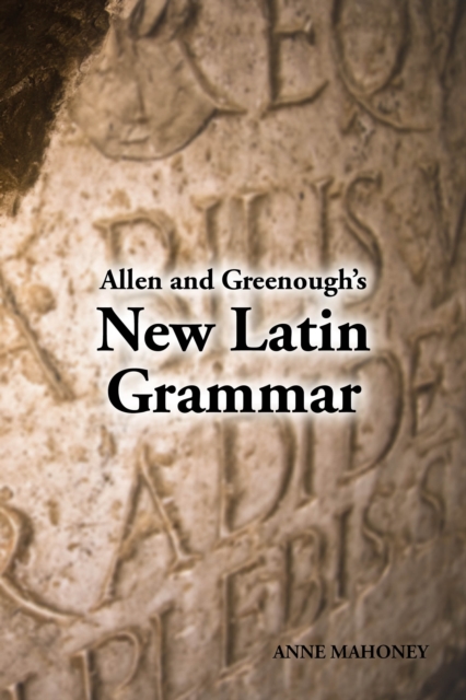 Allen and Greenough's New Latin Grammar, Paperback / softback Book
