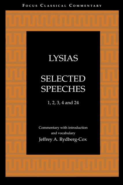 Lysias: Selected Speeches : 1, 2, 3, 4, and 24, Paperback / softback Book