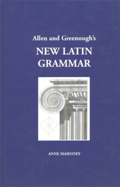 Allen and Greenough's New Latin Grammar, Hardback Book