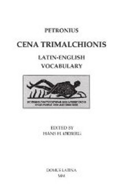 Lingua Latina - Petronius Cena Trimalchionis Latin-English Vocabulary, Paperback / softback Book