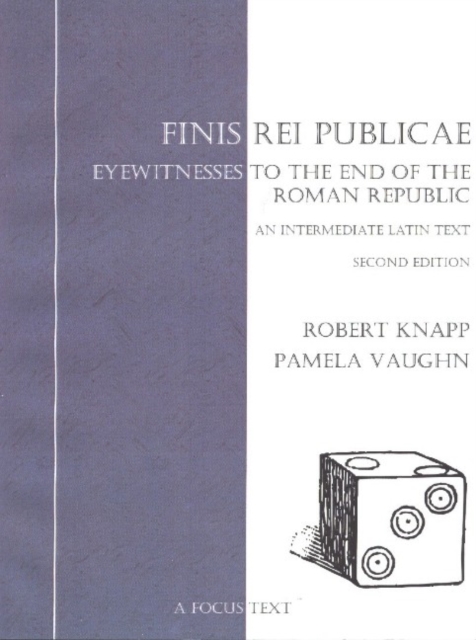 Finis Rei Publicae : Eyewitnesses to the End of the Roman Republic, Paperback / softback Book