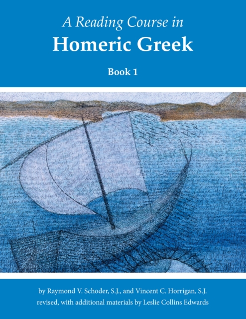 A Reading Course in Homeric Greek, Book 1, Paperback / softback Book