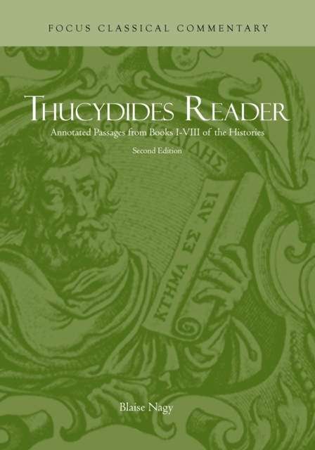 Thucydides Reader : Annotated Passages from Books I-VIII of the Histories, Paperback / softback Book