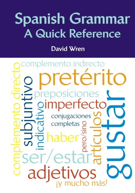 Spanish Grammar : A Quick Reference, Spiral bound Book