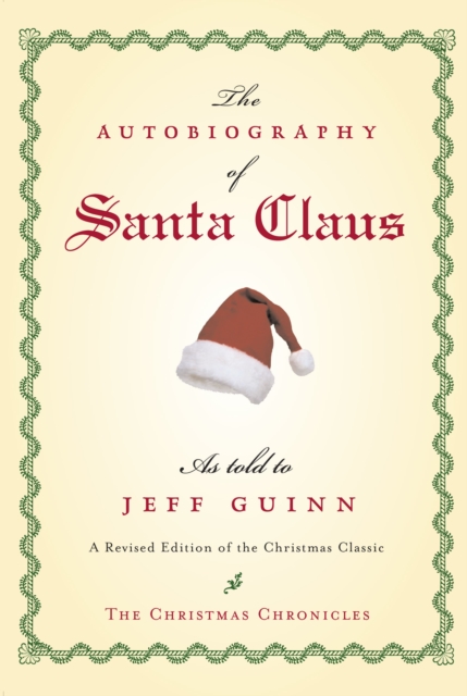The Autobiography of Santa Claus, Paperback / softback Book