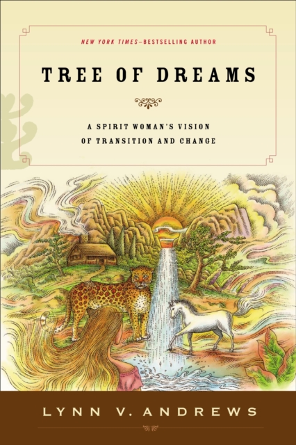Tree of Dreams : A Spirit Woman's Vision of Transition and Change, Paperback / softback Book