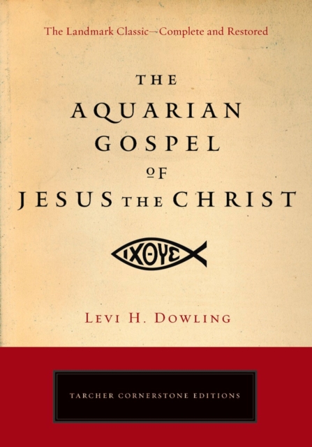 Aquarian Gospel of Jesus the Christ, Paperback / softback Book