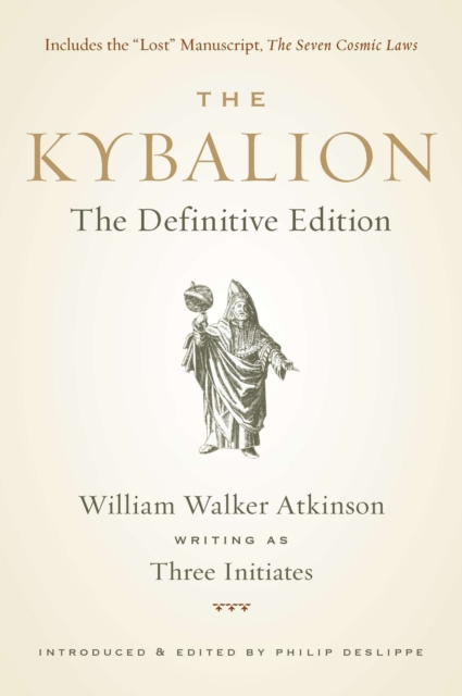 Kybalion : The Definitive Edition, Paperback / softback Book