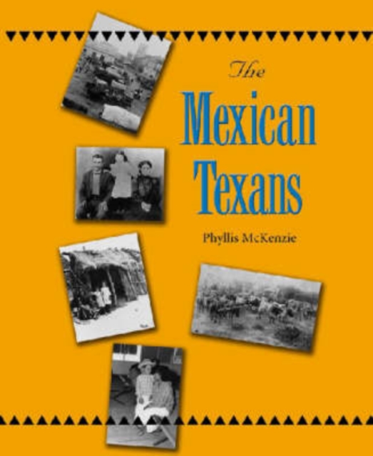The Mexican Texans, Hardback Book