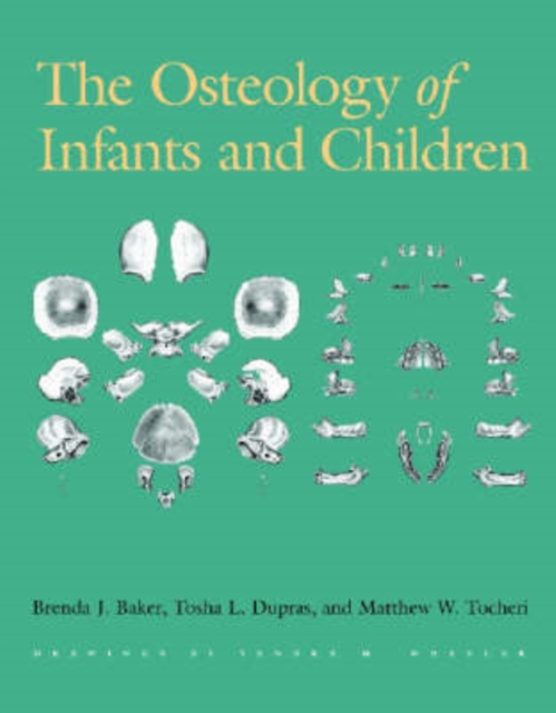 The Osteology of Infants and Children, Hardback Book