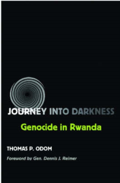 Journey into Darkness : Genocide in Rwanda, Paperback / softback Book
