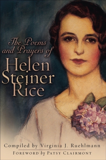 The Poems and Prayers of Helen Steiner Rice, EPUB eBook