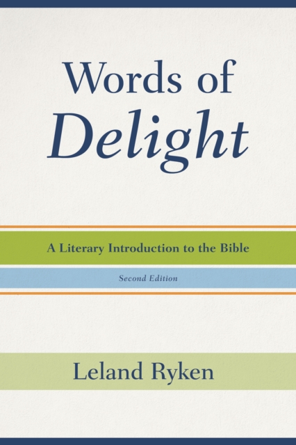 Words of Delight : A Literary Introduction to the Bible, EPUB eBook