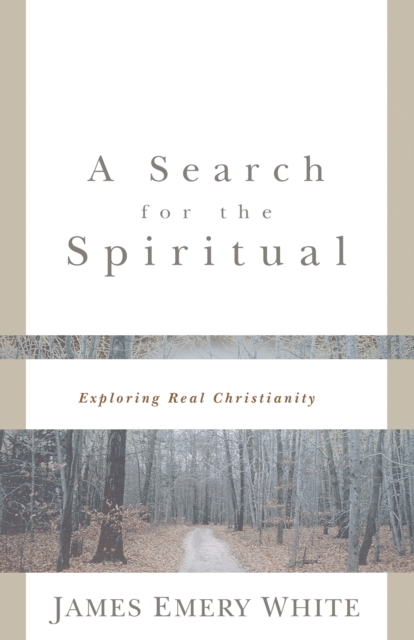 A Search for the Spiritual : Exploring Real Christianity, EPUB eBook