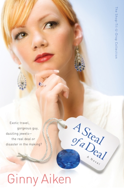 A Steal of a Deal (The Shop-Til-U-Drop Collection Book #2) : A Novel, EPUB eBook