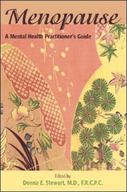 Menopause : A Mental Health Practitioner's Guide, Paperback / softback Book