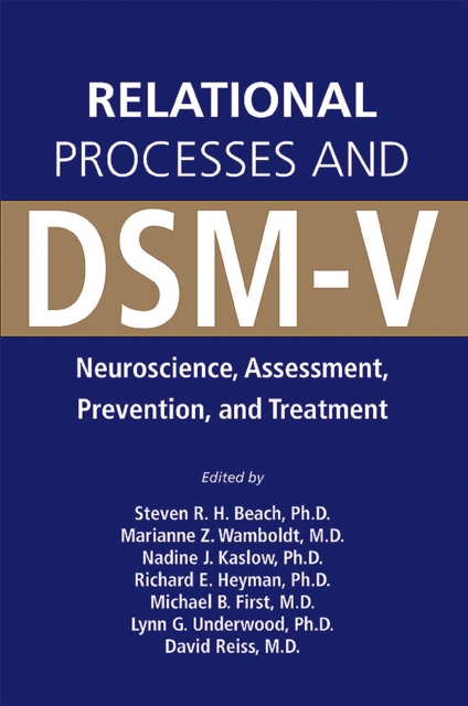 Relational Processes and DSM-V : Neuroscience, Assessment, Prevention, and Treatment, EPUB eBook