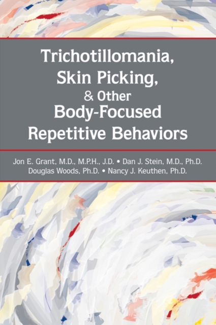 Trichotillomania, Skin Picking, and Other Body-Focused Repetitive Behaviors, EPUB eBook