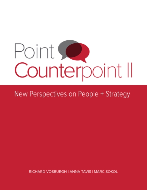 Point Counterpoint II : New Perspectives on People + Strategy, Paperback / softback Book