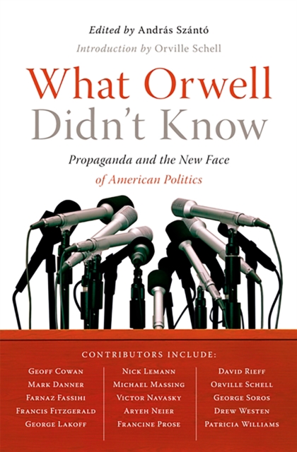 What Orwell Didn't Know, Paperback / softback Book