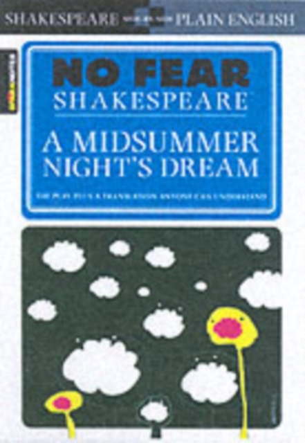 A Midsummer Night's Dream (No Fear Shakespeare) : Volume 7, Paperback / softback Book