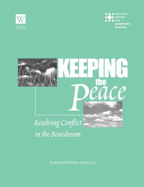 Keeping the Peace : Resolving Conflict in the Boardroom, Paperback / softback Book