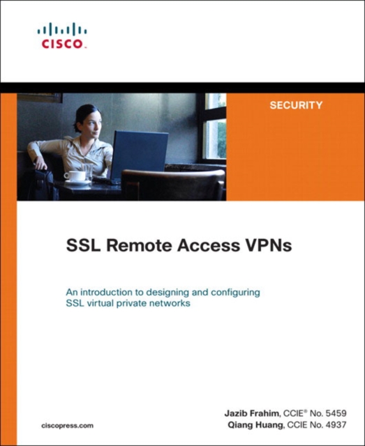 SSL Remote Access VPNs (Network Security), Paperback / softback Book