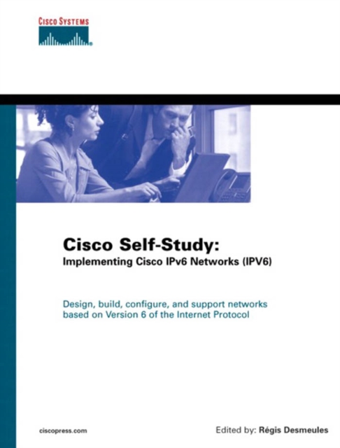 Cisco Self-Study : Implementing Cisco IPv6 Networks (IPV6), PDF eBook