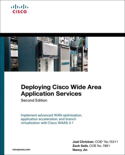 Deploying Cisco Wide Area Application Services, Hardback Book