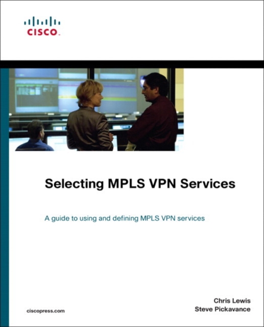 Selecting MPLS VPN Services, Paperback / softback Book
